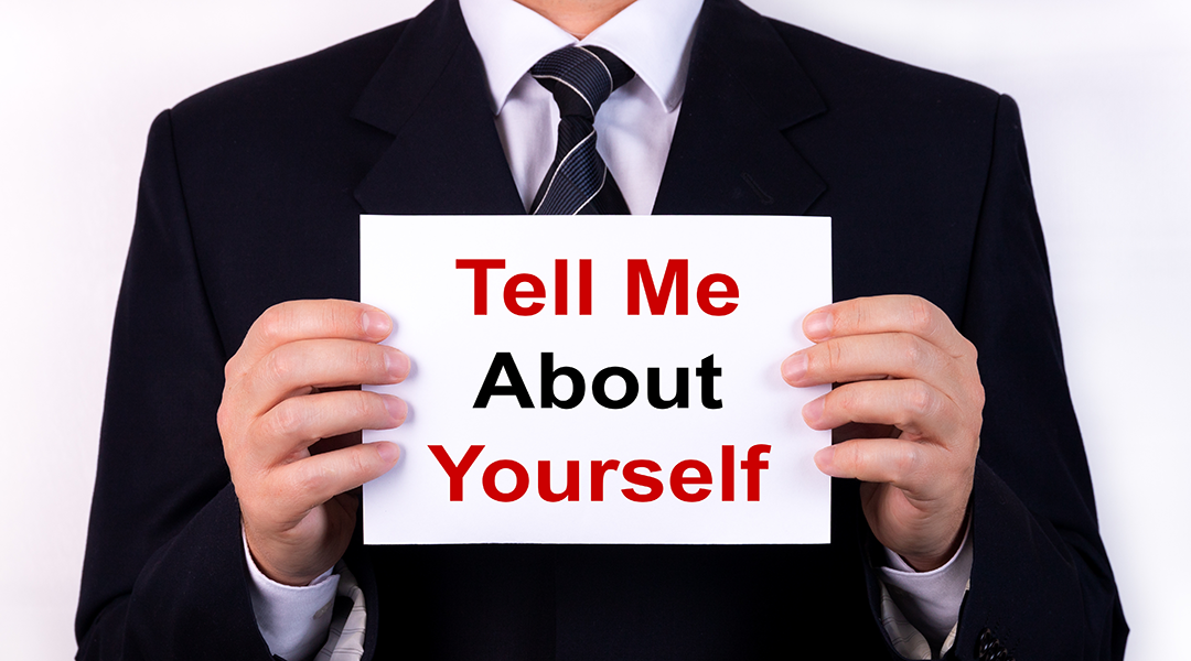 Tell Me About Yourself – An In-depth Interview Guide to Answering Well